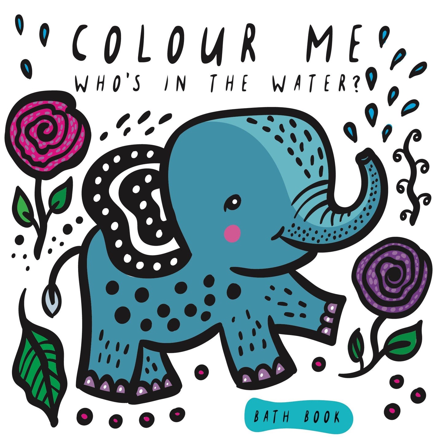 Colour Me: Who’s In The Water Bath Book