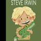 Little People Big Dreams: Steve Irwin