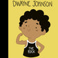 Little People Big Dreams: Dwayne Johnson