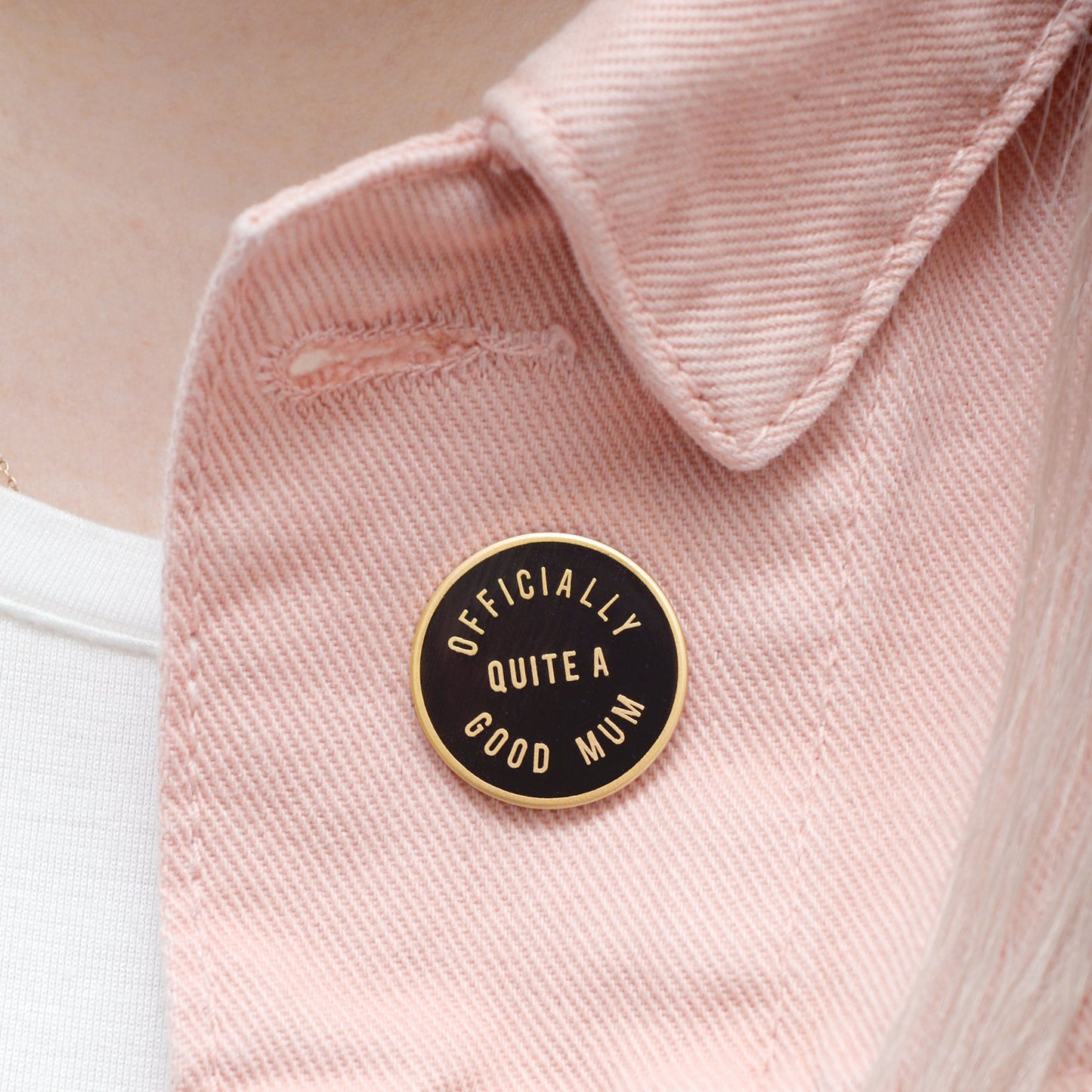 “Officially Quite A Good Mum” Enamel Pin