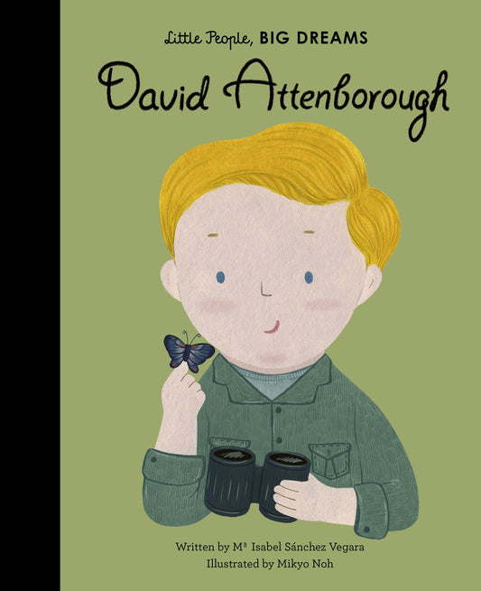 Little People Big Dreams: David Attenborough - Bizzybods